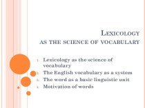 Lexicology as the science of vocabulary