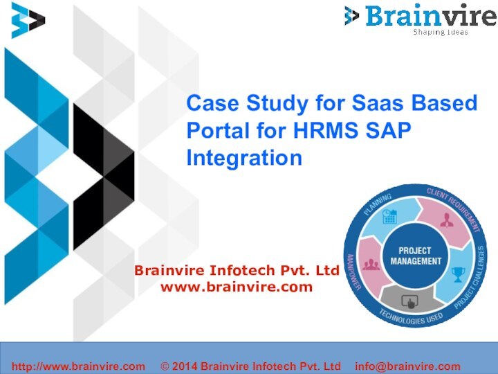 Case Study for Saas Based Portal for HRMS SAP IntegrationBrainvire Infotech Pvt.