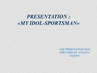 My idol-sportsman Diego Armando Maradona