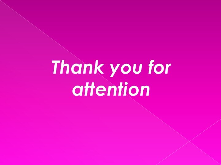 Thank you for attention