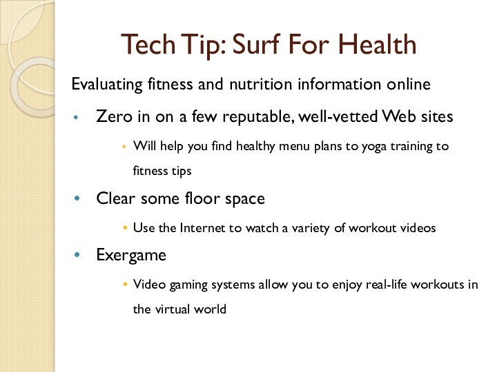 Tech Tip: Surf For HealthEvaluating fitness and nutrition information onlineZero in on
