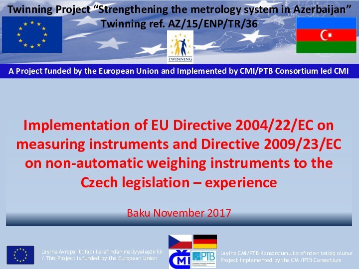 Implementation of EU Directive 2004/22/EC on measuring instruments and Directive