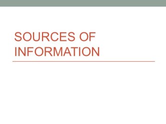 Sources of Information