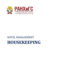 Housekeeping