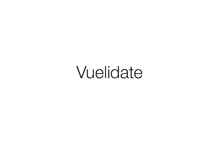 Vuelidate