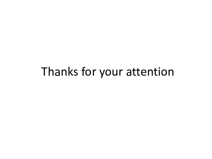 Thanks for your attention