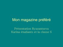 Mon magazine préféré