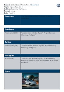 Project: Global Social Media Plan // December Topic: Tiguan Tuesday 1 Subline: Featuring the Tiguan Format