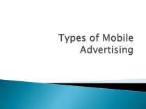 Types of Mobile Advertising