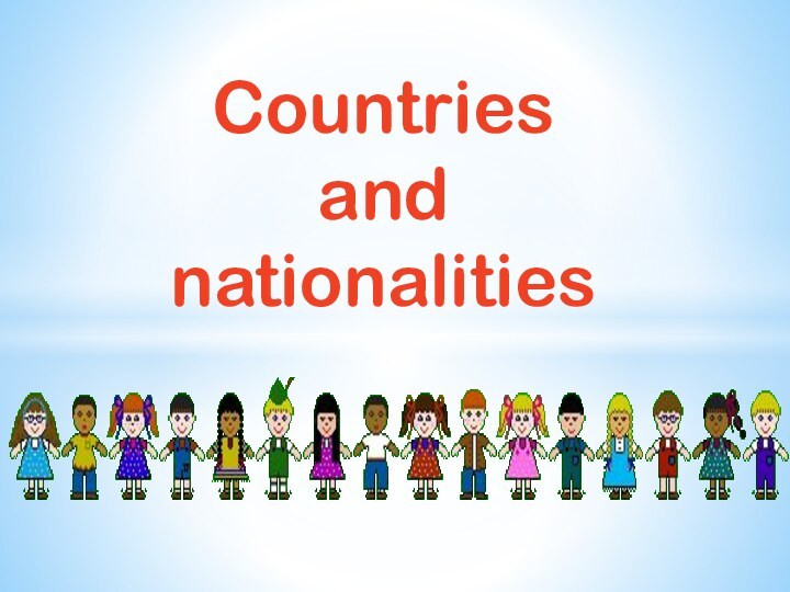 Countries and nationalities