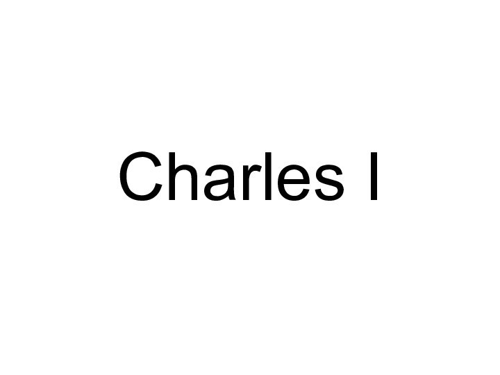 Charles I