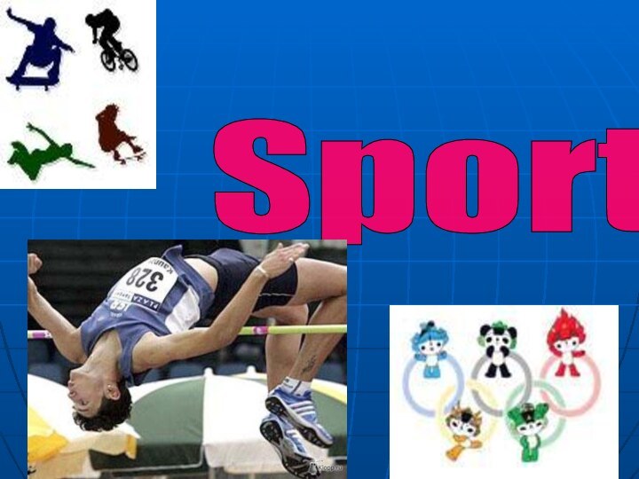 Sport