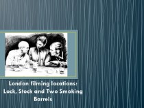 London filming locations Lock, Stock and Two Smoking Barrels
