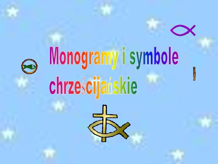 Monogramy i symbole  chrześcijańskie