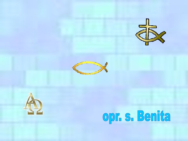 opr. s. Benita