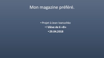 Mon magazine préféré