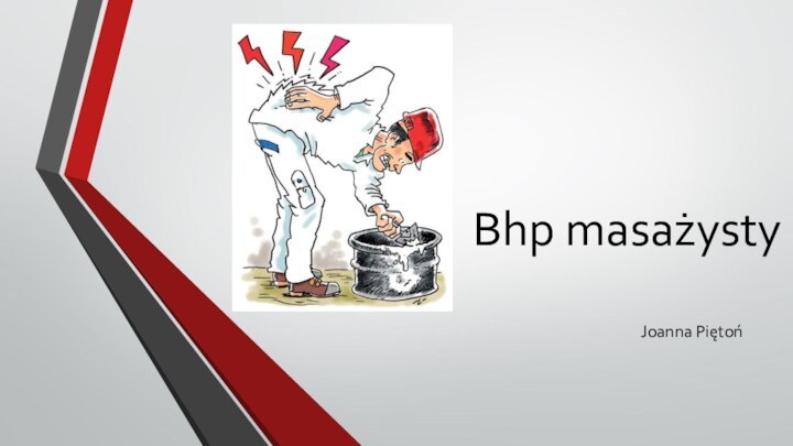 Bhp masażystyJoanna Piętoń