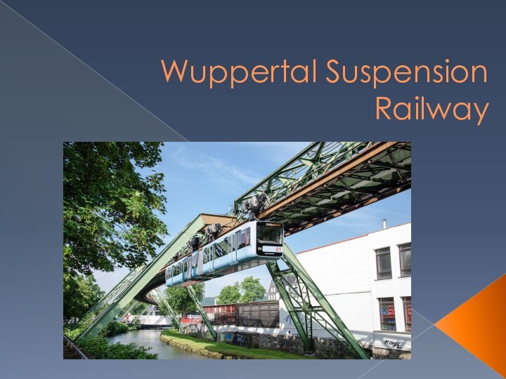 Wuppertal Suspension Railway