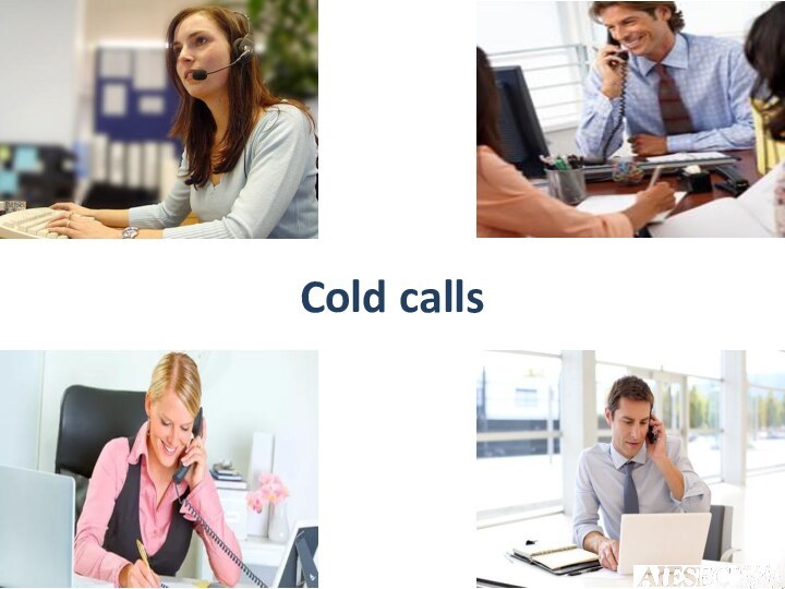 Cold calls