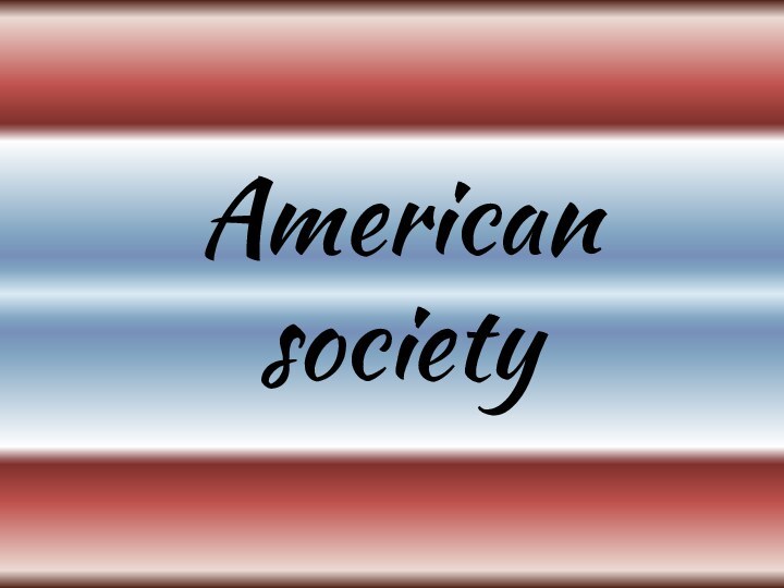 American society