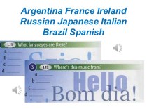 Argentina, France, Ireland, Russian, Japanese, Italian, Brazil, Spanish