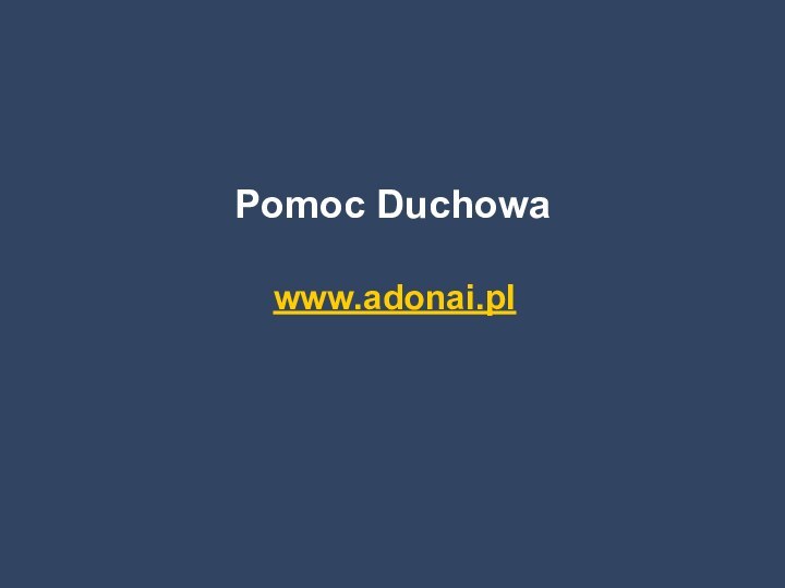 Pomoc Duchowa www.adonai.pl