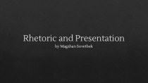 Rhetoric and Presentation. About myself