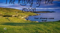The Rising of the moon