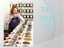 Tea taster