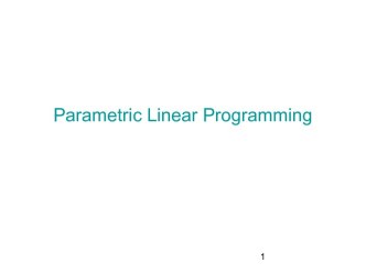 Parametric Linear Programming