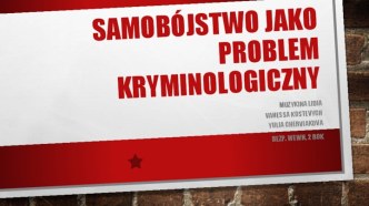 Samobójstwo jako problem kryminologiczny