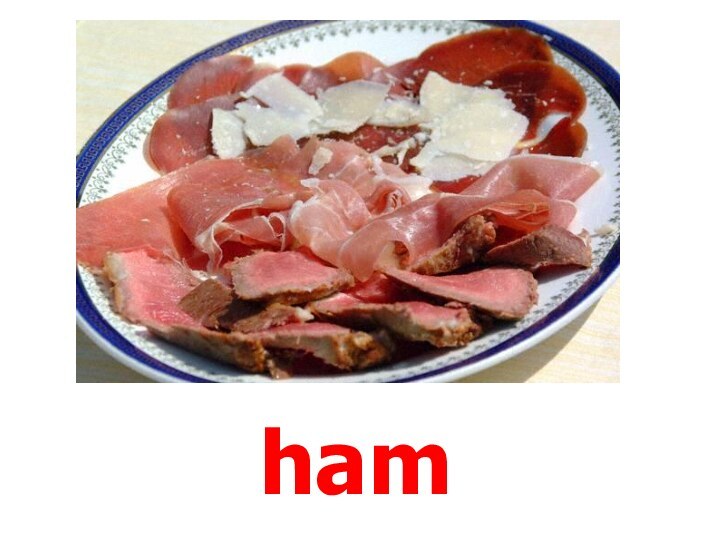 ham