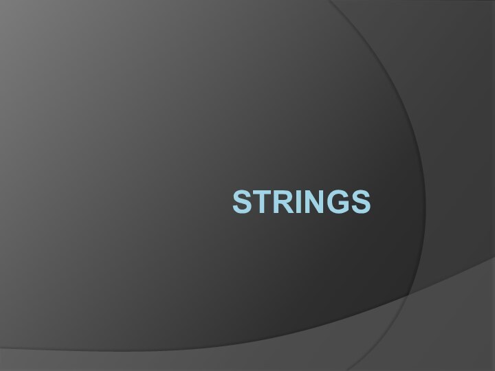 STRINGS