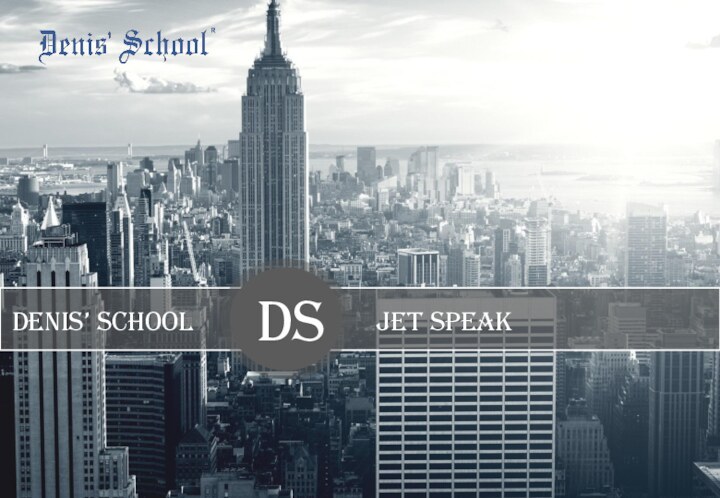 Denis’ SchoolJet Speak