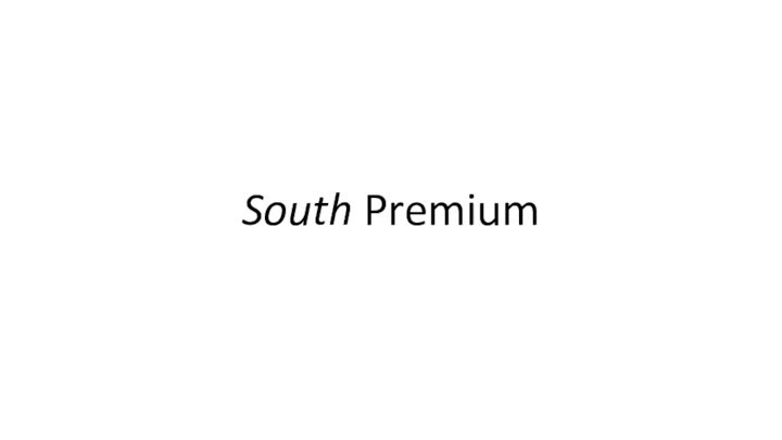 South Premium