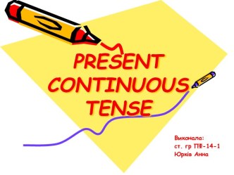 Present continuous tense