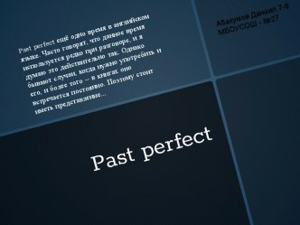 Past perfect