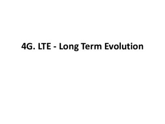 4G. LTE - Long Term Evolution. Структура сети стандарта LTE