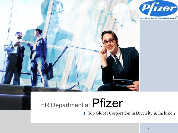 L/O/G/O1HR Department at PfizerTop Global Corporation in Diversity & Inclusion