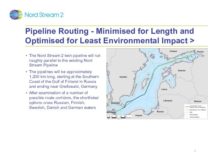 The Nord Stream 2 twin pipeline will run roughly parallel to the