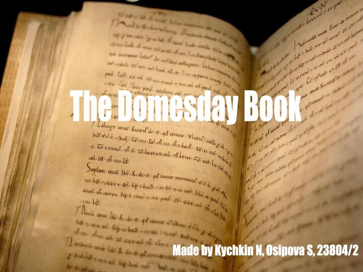 The Domesday BookMade by Kychkin N, Osipova S, 23804/2