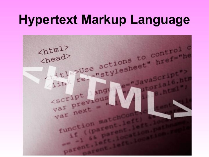 Hypertext Markup Language