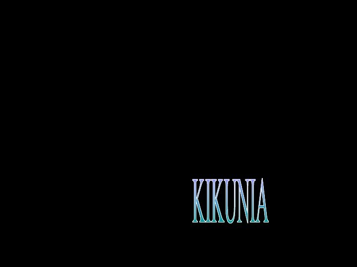 KIKUNIA