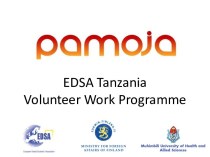 Pamoja. EDSA Tanzania Volunteer Work Programme. East Africa