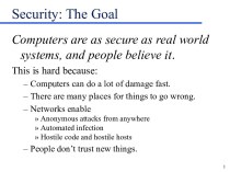 Security. The goal