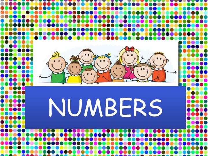 NUMBERS