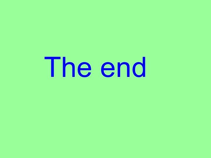 The end