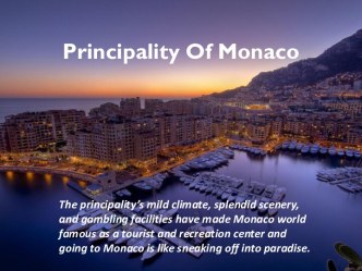 Principality of Monaco