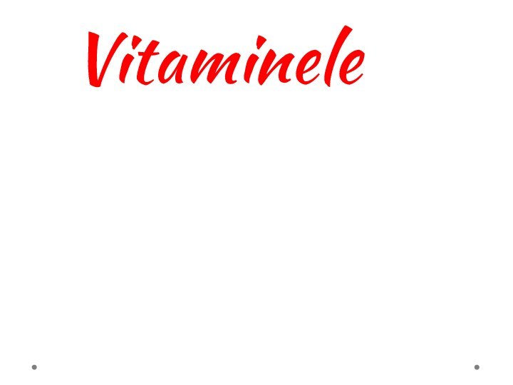 Vitaminele