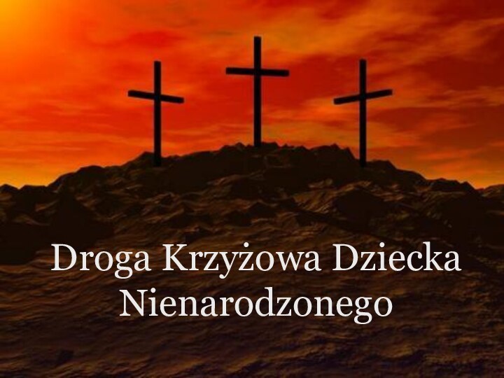 Droga Krzyżowa Dziecka Nienarodzonego